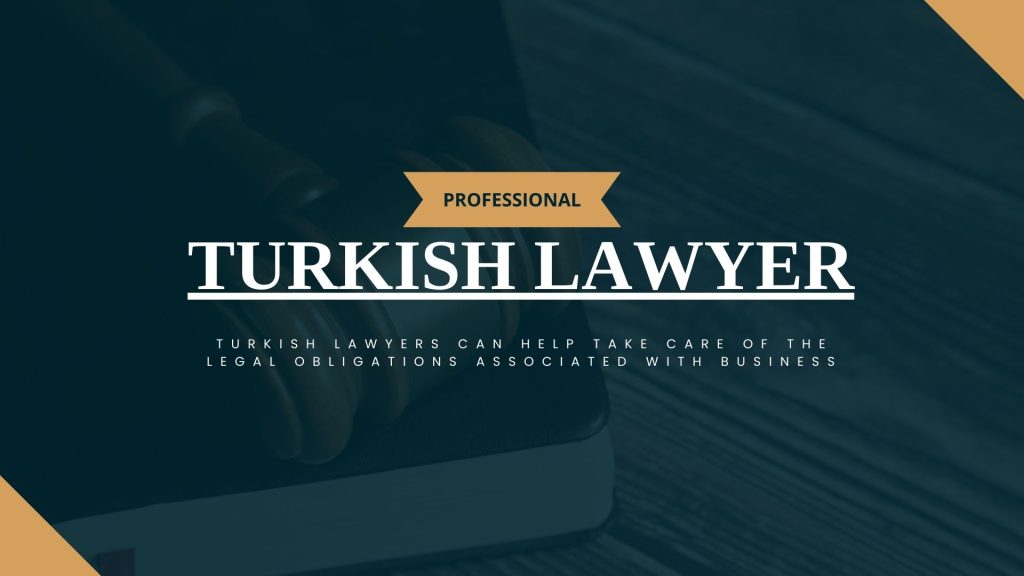 English Speaking Lawyer in Turkey